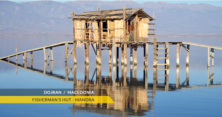 Mandra - A fisherman hut at Dojran lake