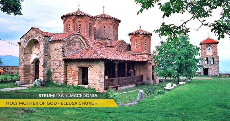 Strumica: Holy Mother of God - Eleusa church